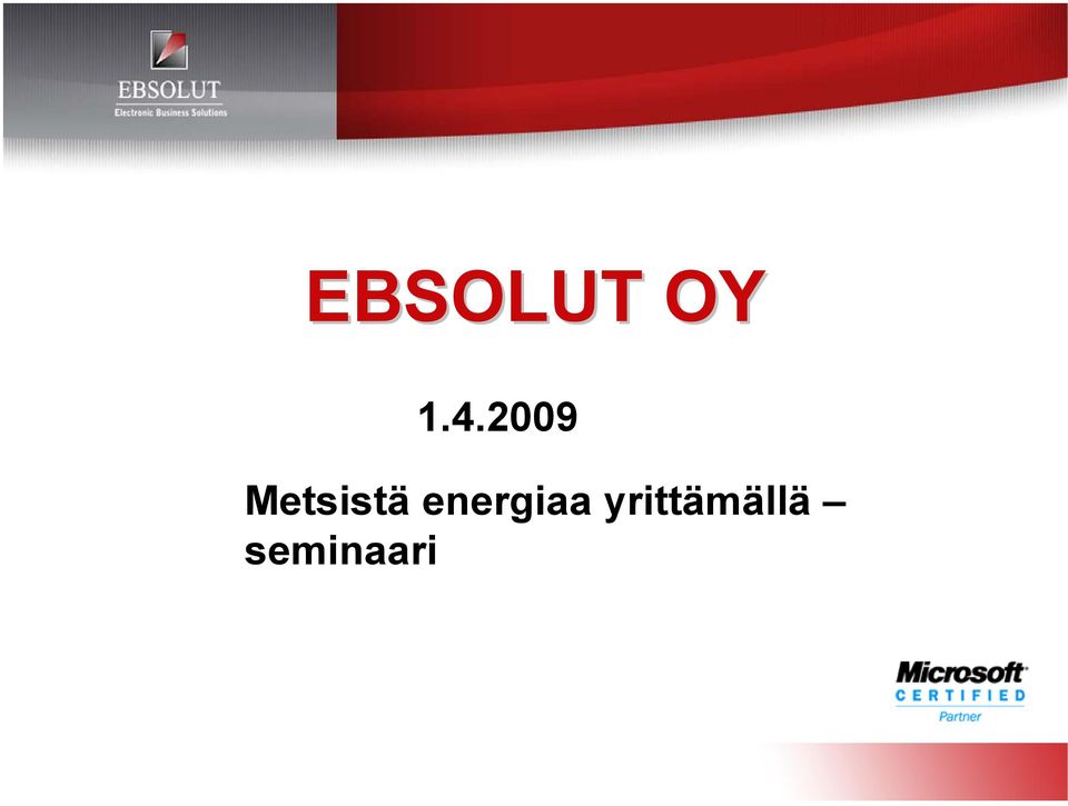 yrittämällä - seminaari