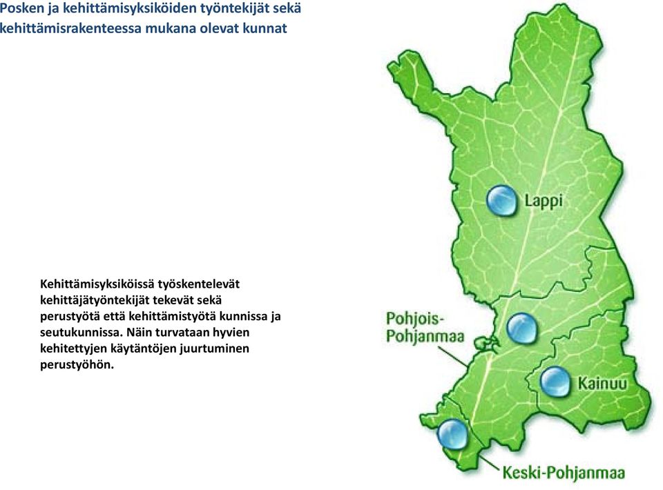 kehittäjätyöntekijät tekevät sekä perustyötä että kehittämistyötä