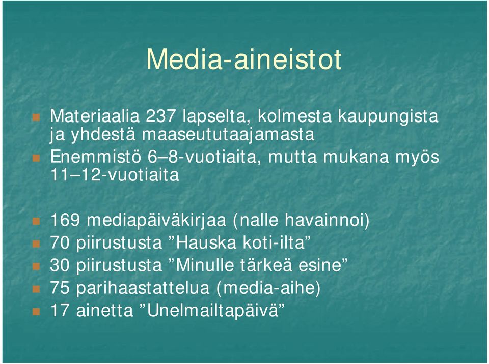 mediapäiväkirjaa (nalle havainnoi) 70 piirustusta Hauska koti-ilta ilta 30