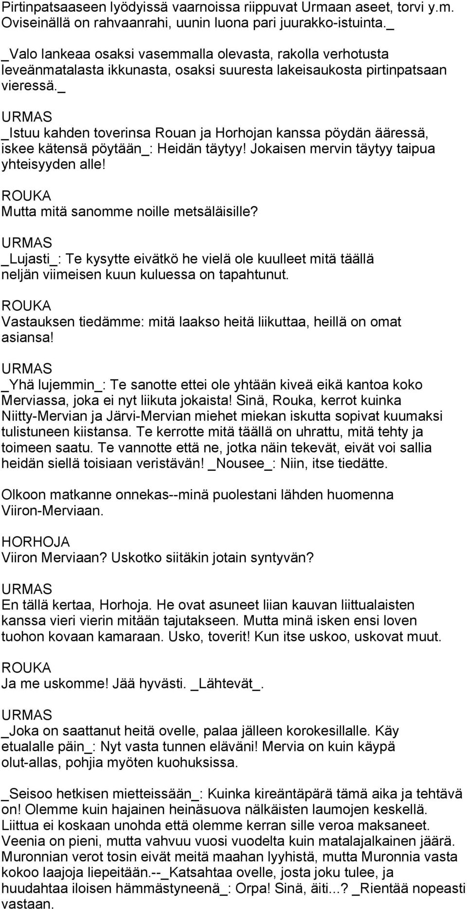 Onnekas tyttö dating yksinkertainen kaveri