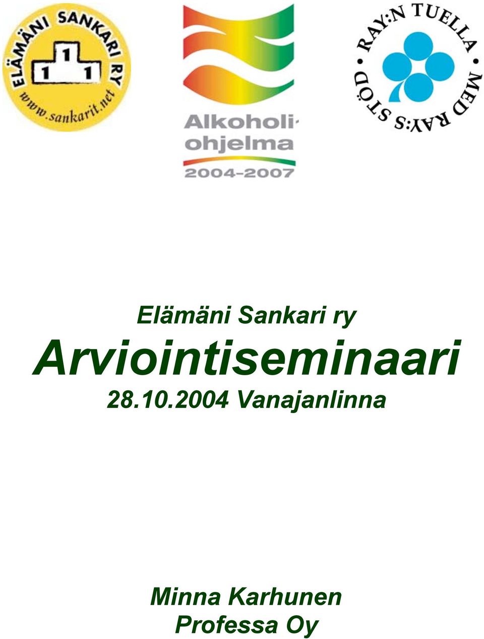 10.2004 Vanajanlinna