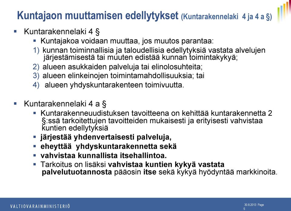 yhdyskuntarakenteen toimivuutta.