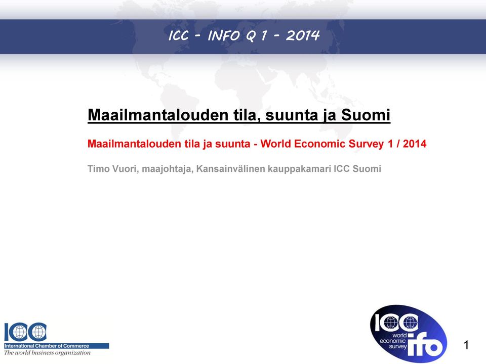 suunta - World Economic Survey 1 / 2014 Timo