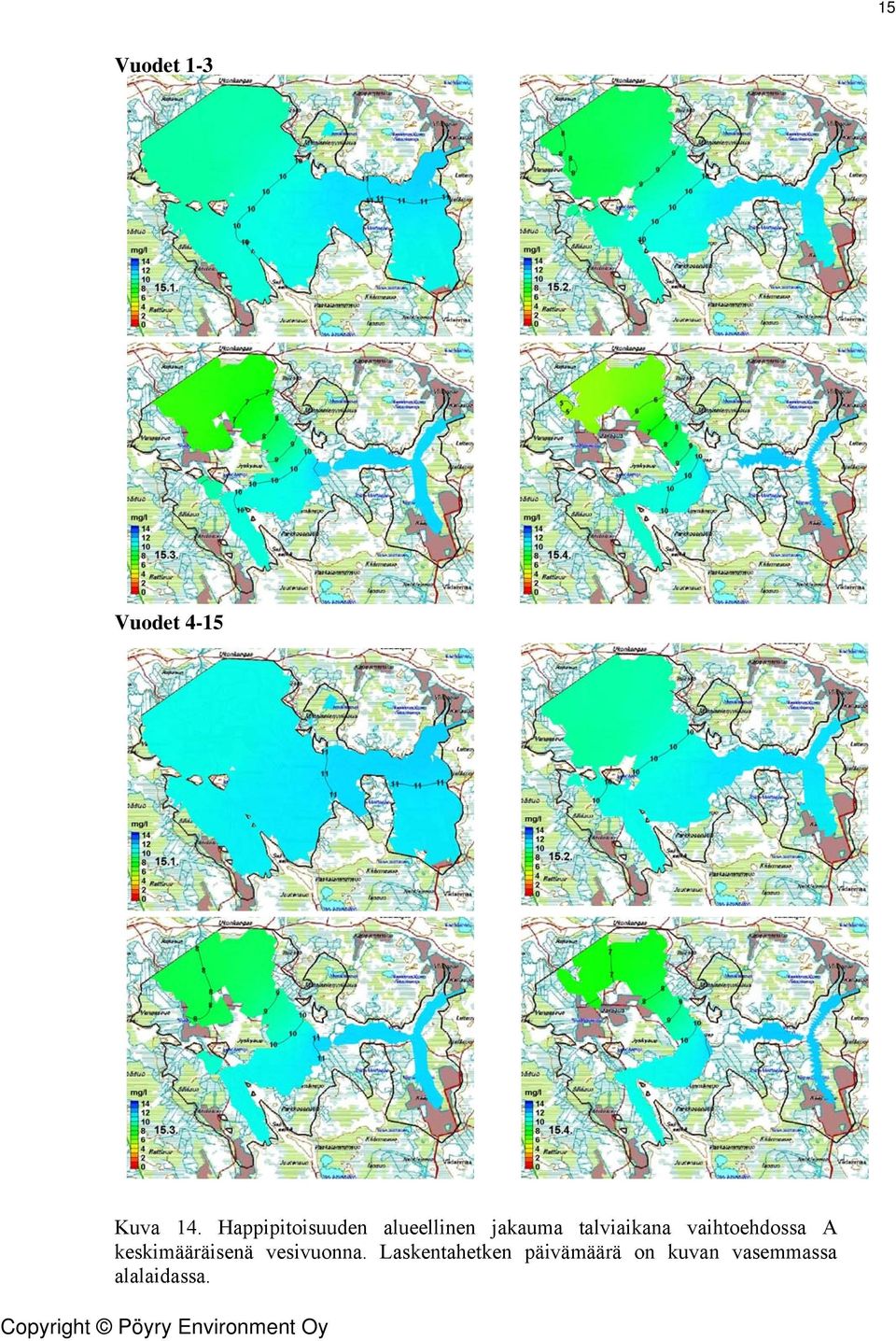 talviaikana vaihtoehdossa A keskimääräisenä