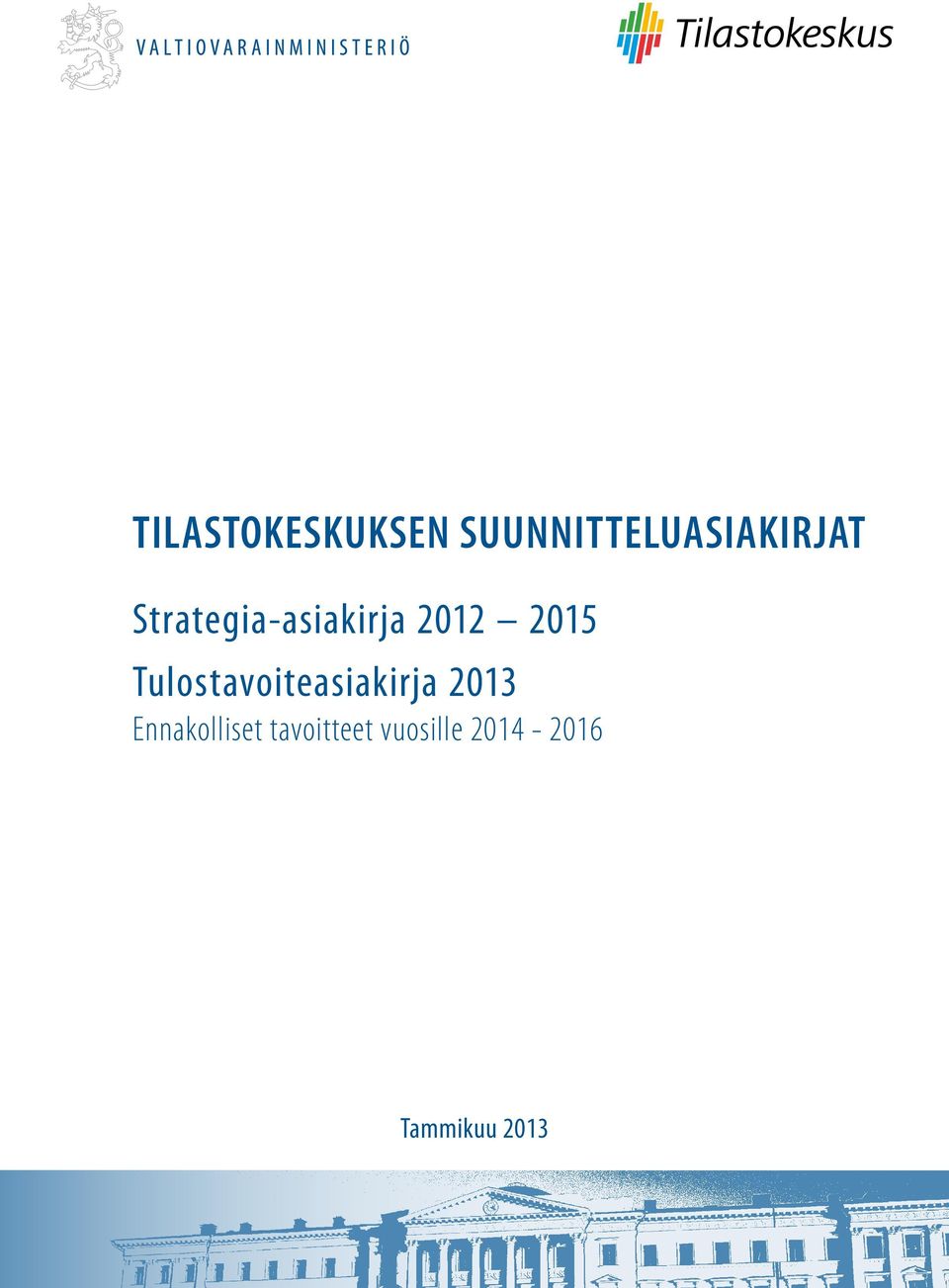 Strategia-asiakirja 2012 2015