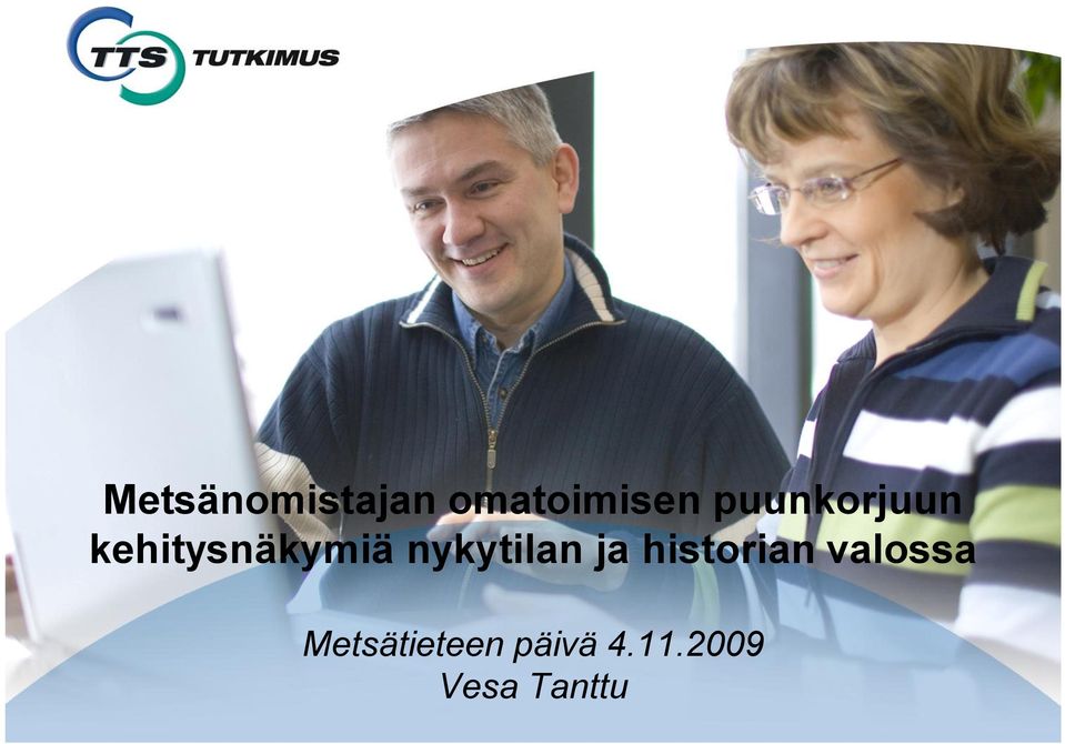 nykytilan ja historian valossa