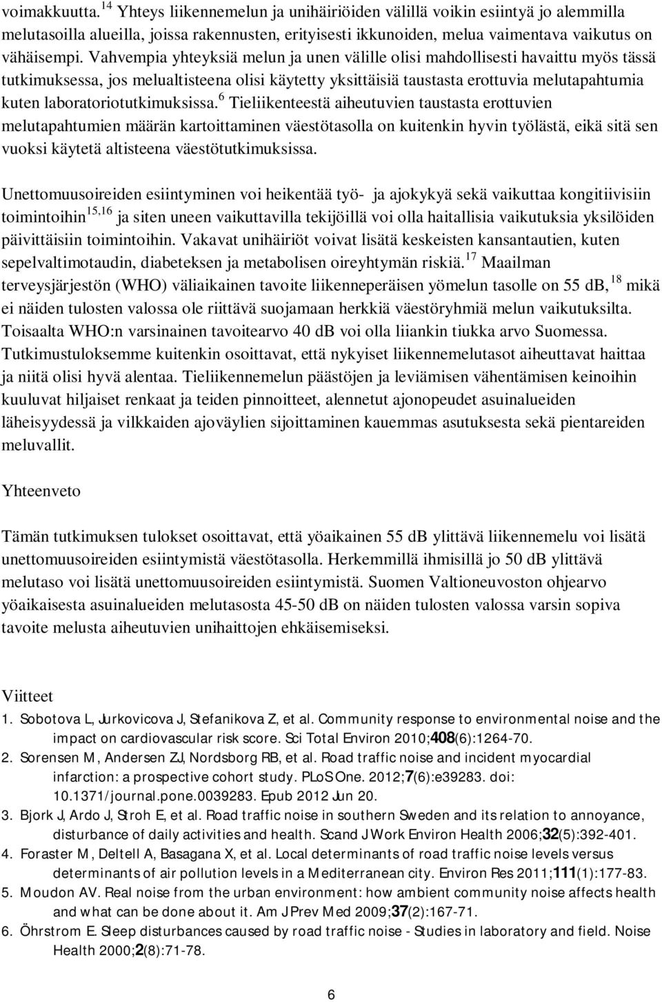 laboratoriotutkimuksissa.