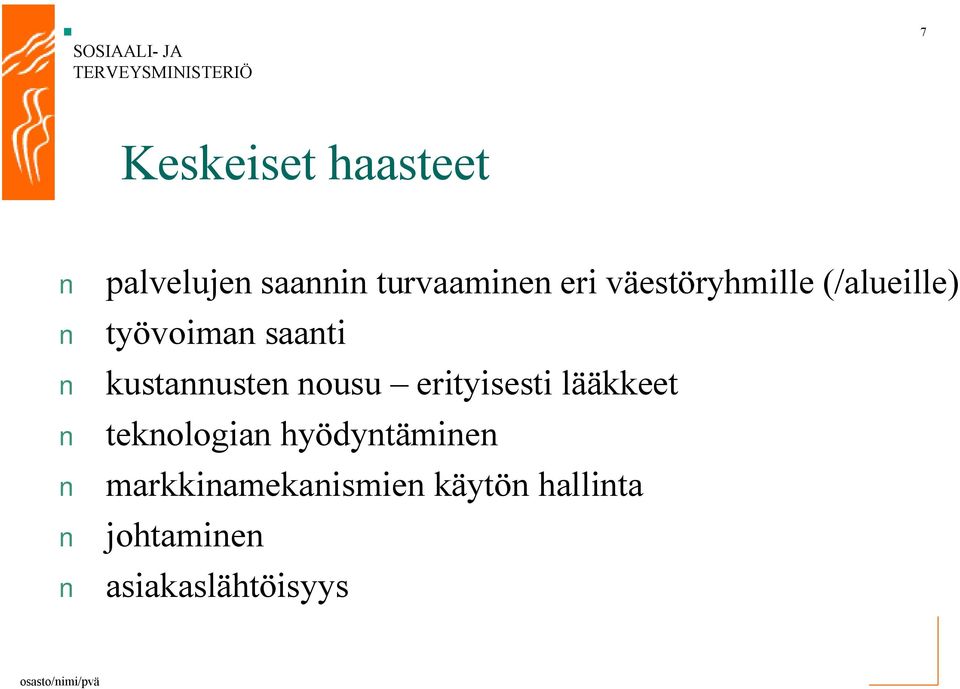 nousu erityisesti lääkkeet teknologian hyödyntäminen