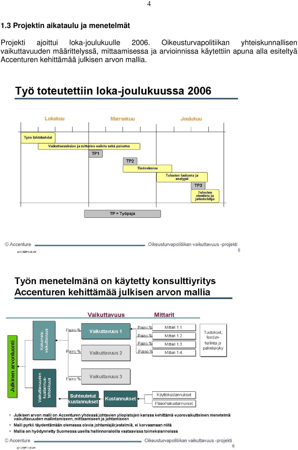 Oikeusturvapolitiikan yhteiskunnallisen vaikuttavuuden
