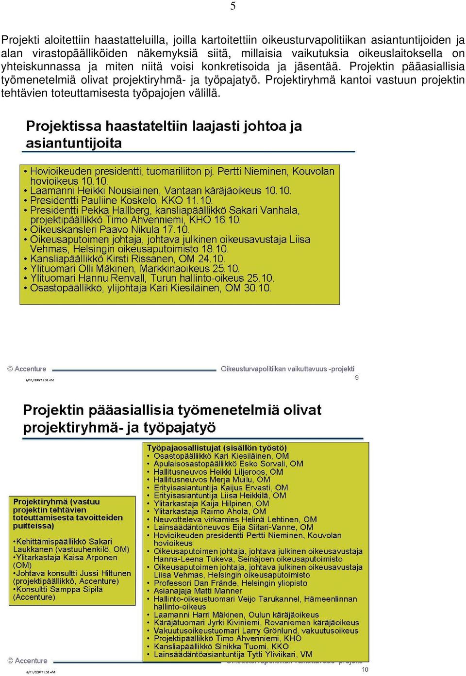 ja miten niitä voisi konkretisoida ja jäsentää.