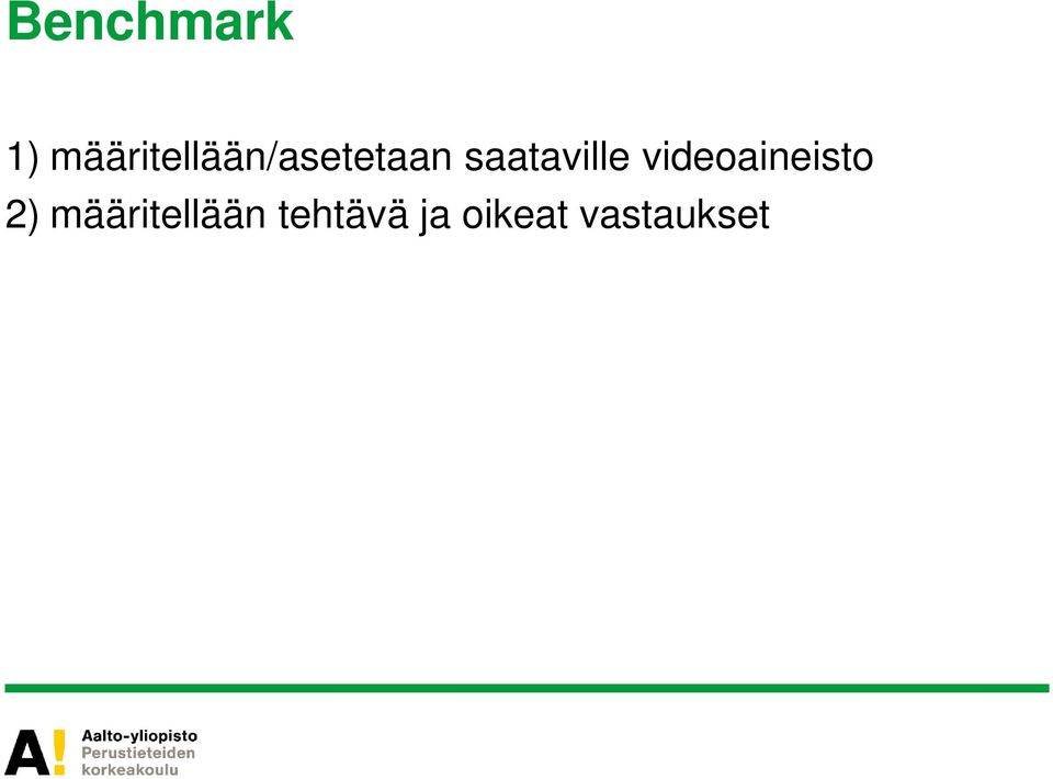 saataville videoaineisto