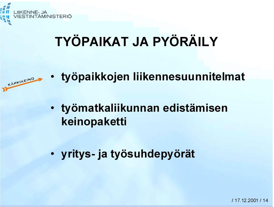 työmatkaliikunnan edistämisen