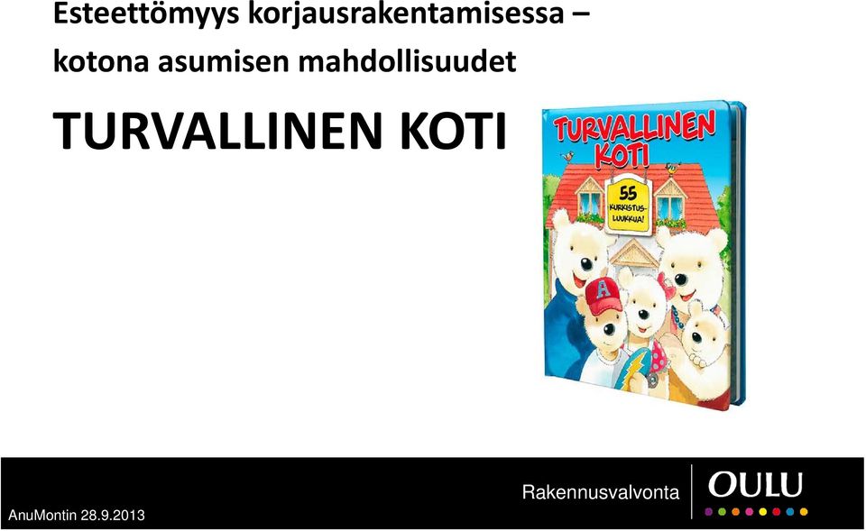 TURVALLINEN KOTI