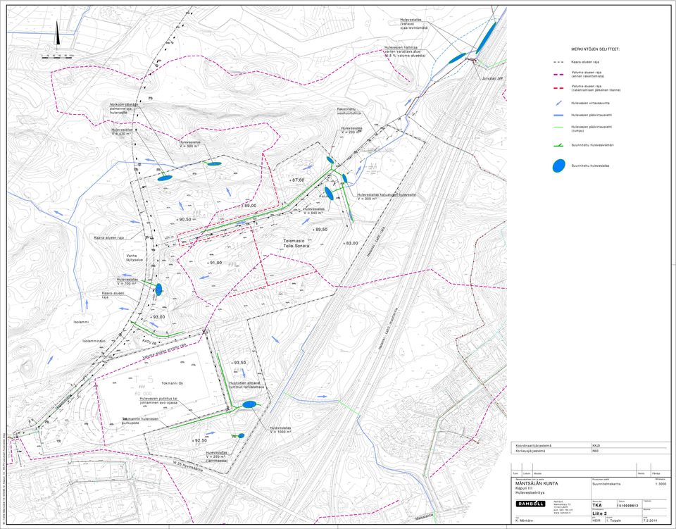 päävirtausreitti (rumpu) Hulevesiallas V 200 m³ Hulevesiallas V 430 m³ Hulevesiallas V 390 m³ Suunniteltu hulevesiviemäri Suunniteltu hulevesiallas +87,00 +85,00 +89,00 Hulevesiallas katualueen