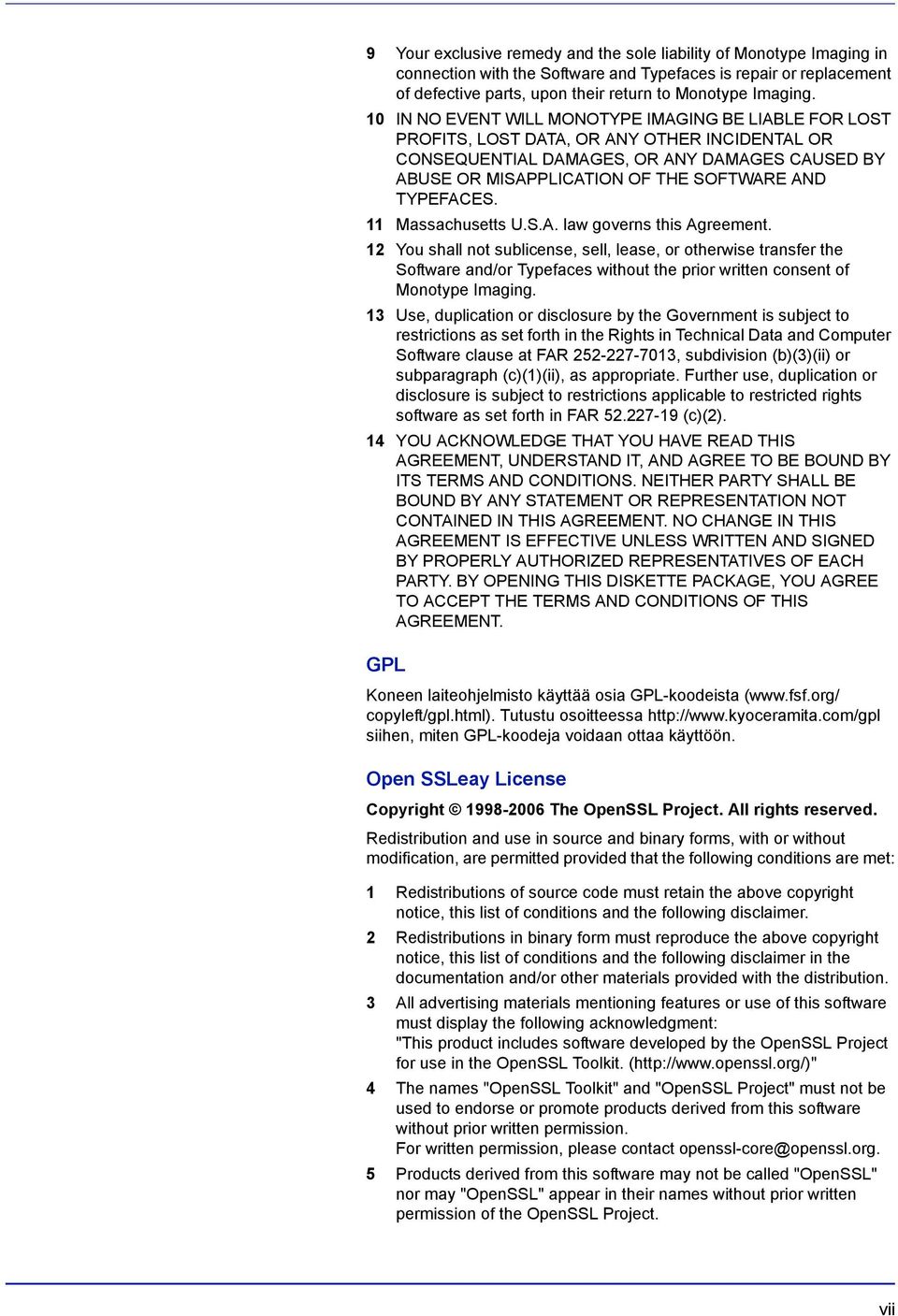 TYPEFACES. 11 Massachusetts U.S.A. law governs this Agreement.