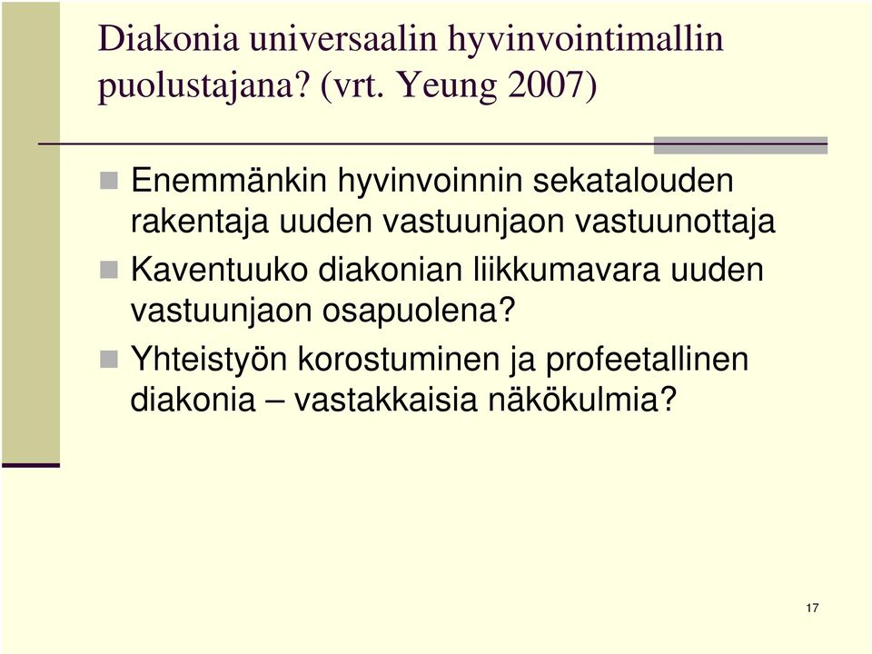 vastuunjaon vastuunottaja Kaventuuko diakonian liikkumavara uuden