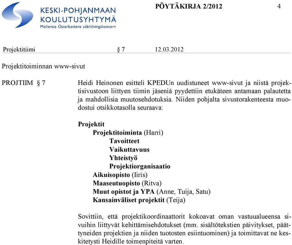 mahdollisia muutosehdotuksia.