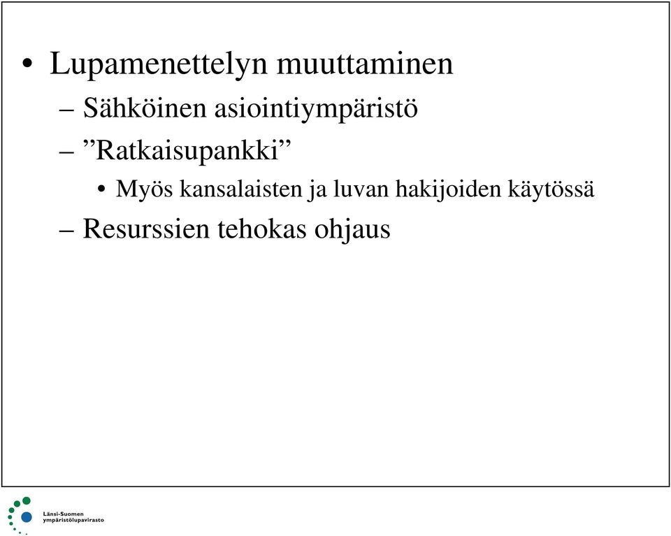 Ratkaisupankki Myös kansalaisten ja