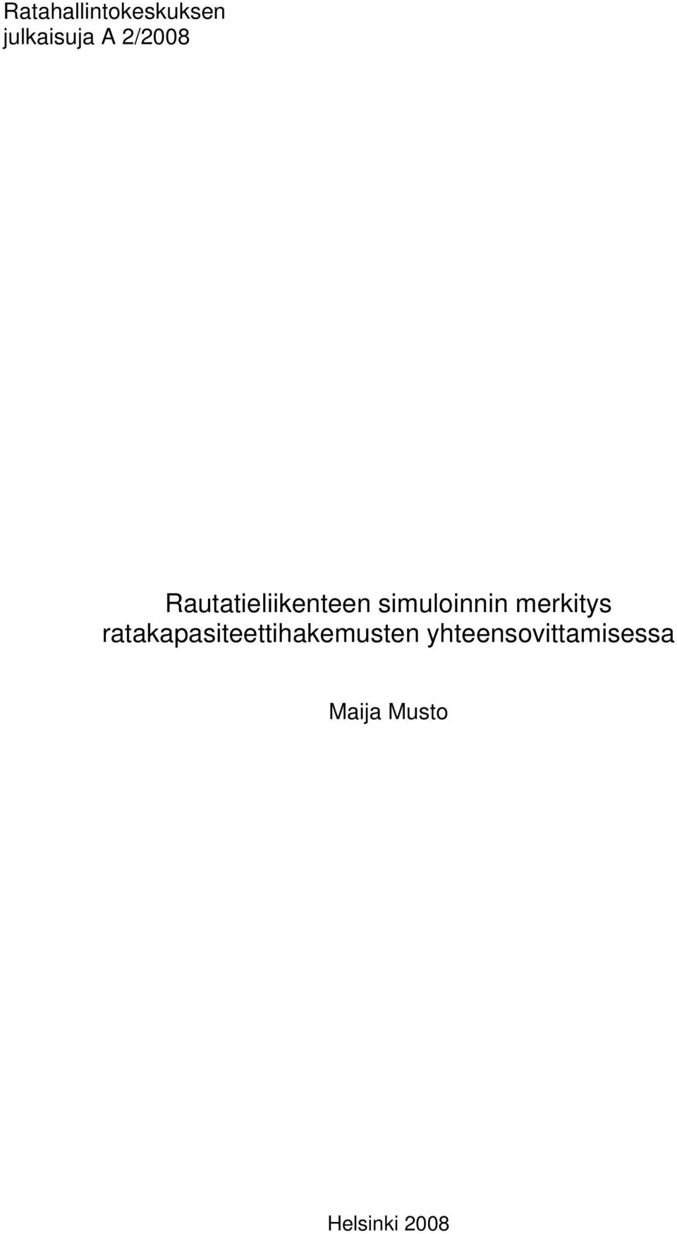 merkitys ratakapasiteettihakemusten