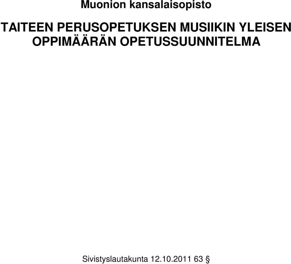 OPPIMÄÄRÄN OPETUSSUUNNITELMA