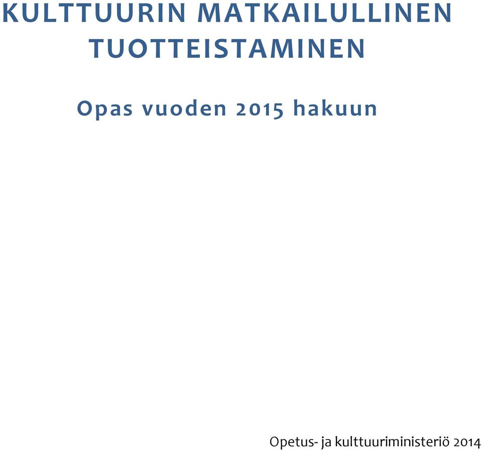 vuoden 2015 hakuun