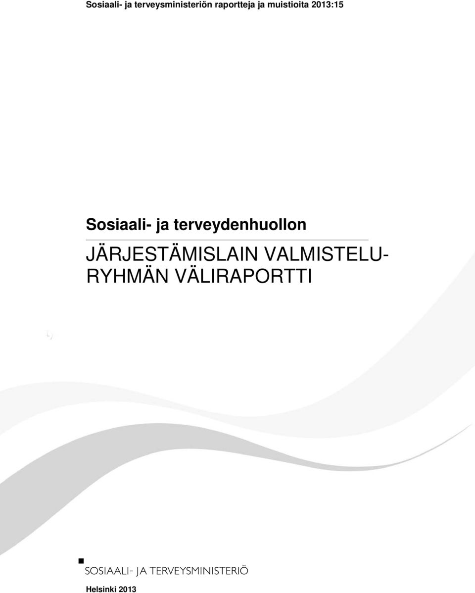 Sosiaali- ja terveydenhuollon