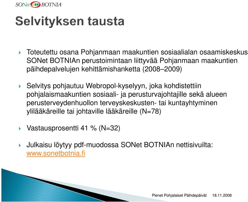 pohjalaismaakuntien sosiaali- ja perusturvajohtajille sekä alueen perusterveydenhuollon terveyskeskusten- tai kuntayhtyminen