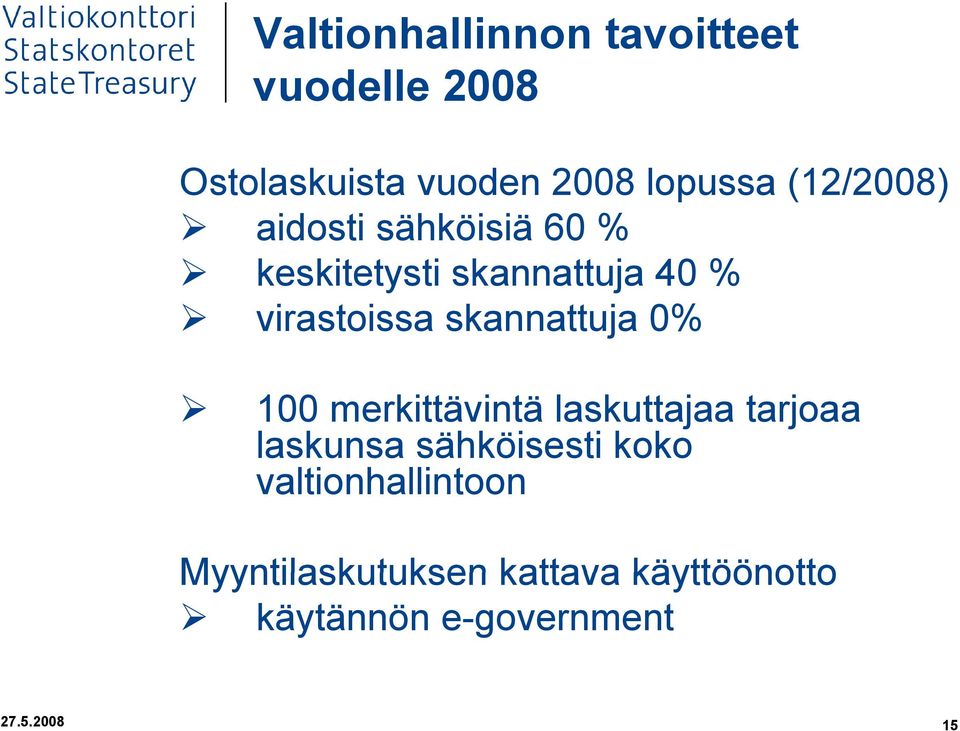 skannattuja 0% 100 merkittävintä laskuttajaa tarjoaa laskunsa sähköisesti koko