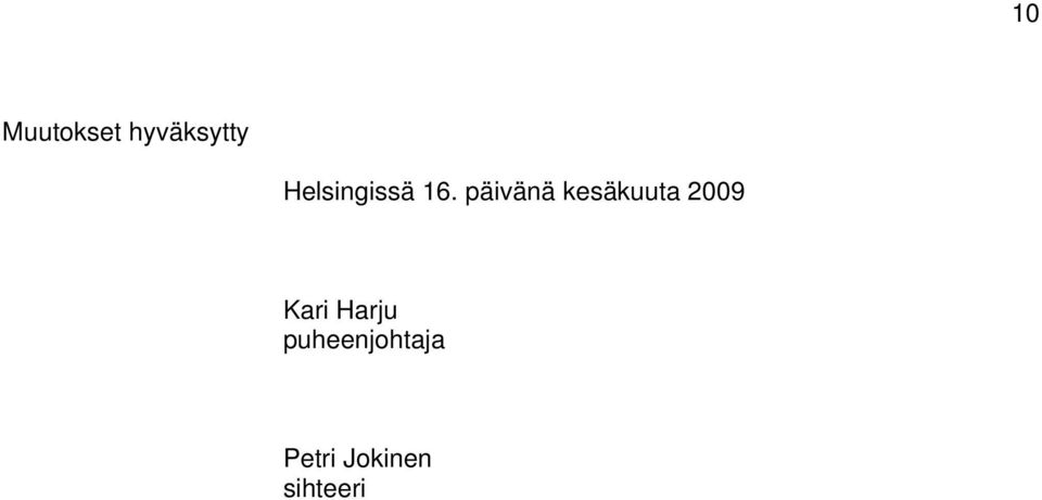 päivänä kesäkuuta 2009 Kari