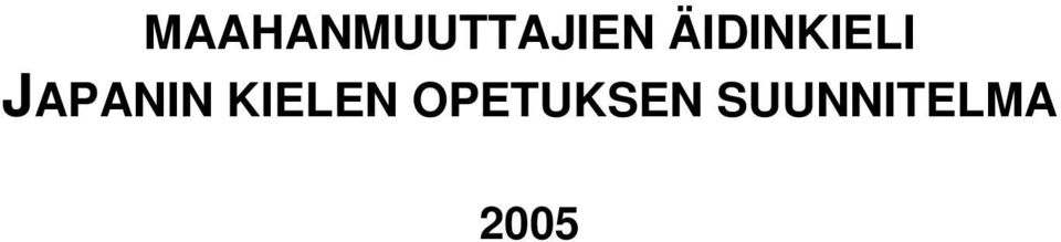 JAPANIN KIELEN