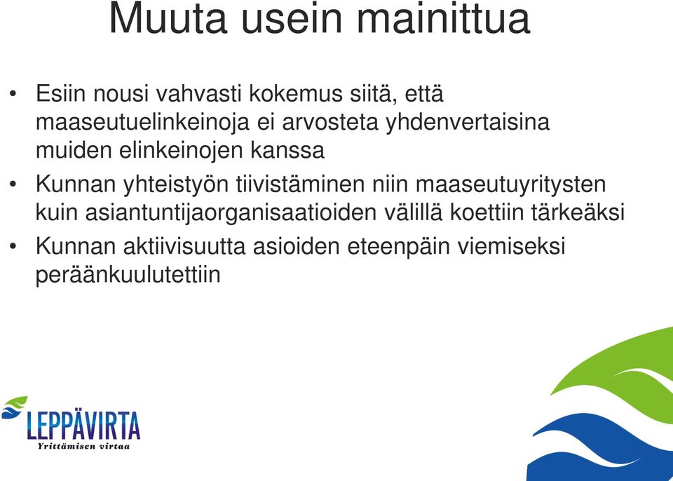 Kunnan yhteistyön tiivistäminen niin maaseutuyritysten kuin