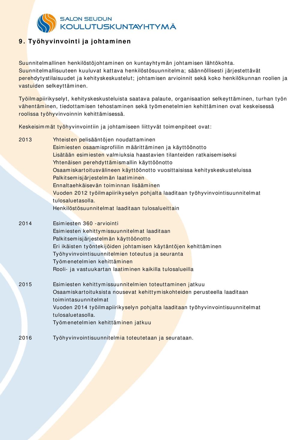 vastuiden selkeyttäminen.