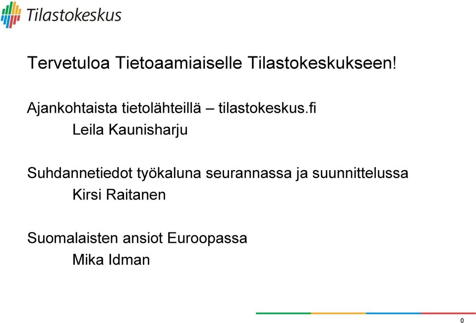 fi Leila Kaunisharju Suhdannetiedot työkaluna