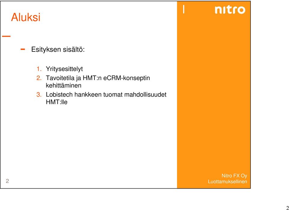 Tavoitetila ja HMT:n ecrm-konseptin