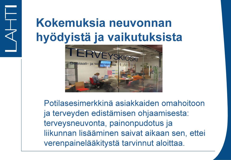 edistämisen ohjaamisesta: terveysneuvonta, painonpudotus ja
