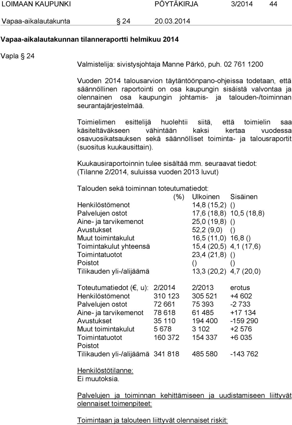 seurantajärjestelmää.