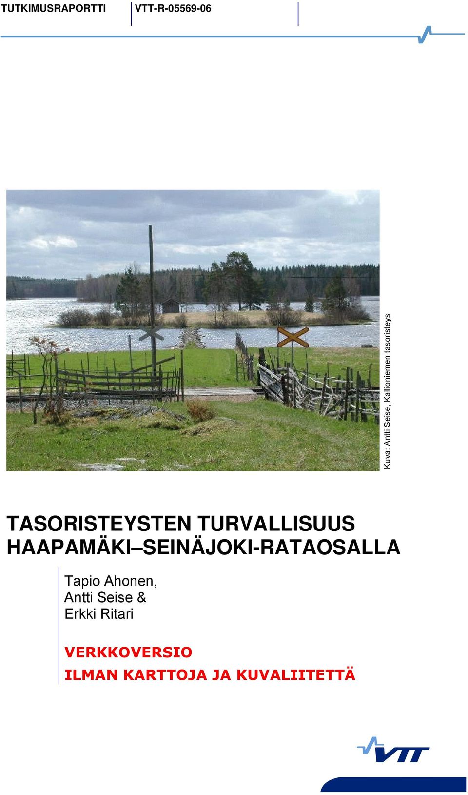 HAAPAMÄKI SEINÄJOKI-RATAOSALLA Tapio Ahonen, Antti