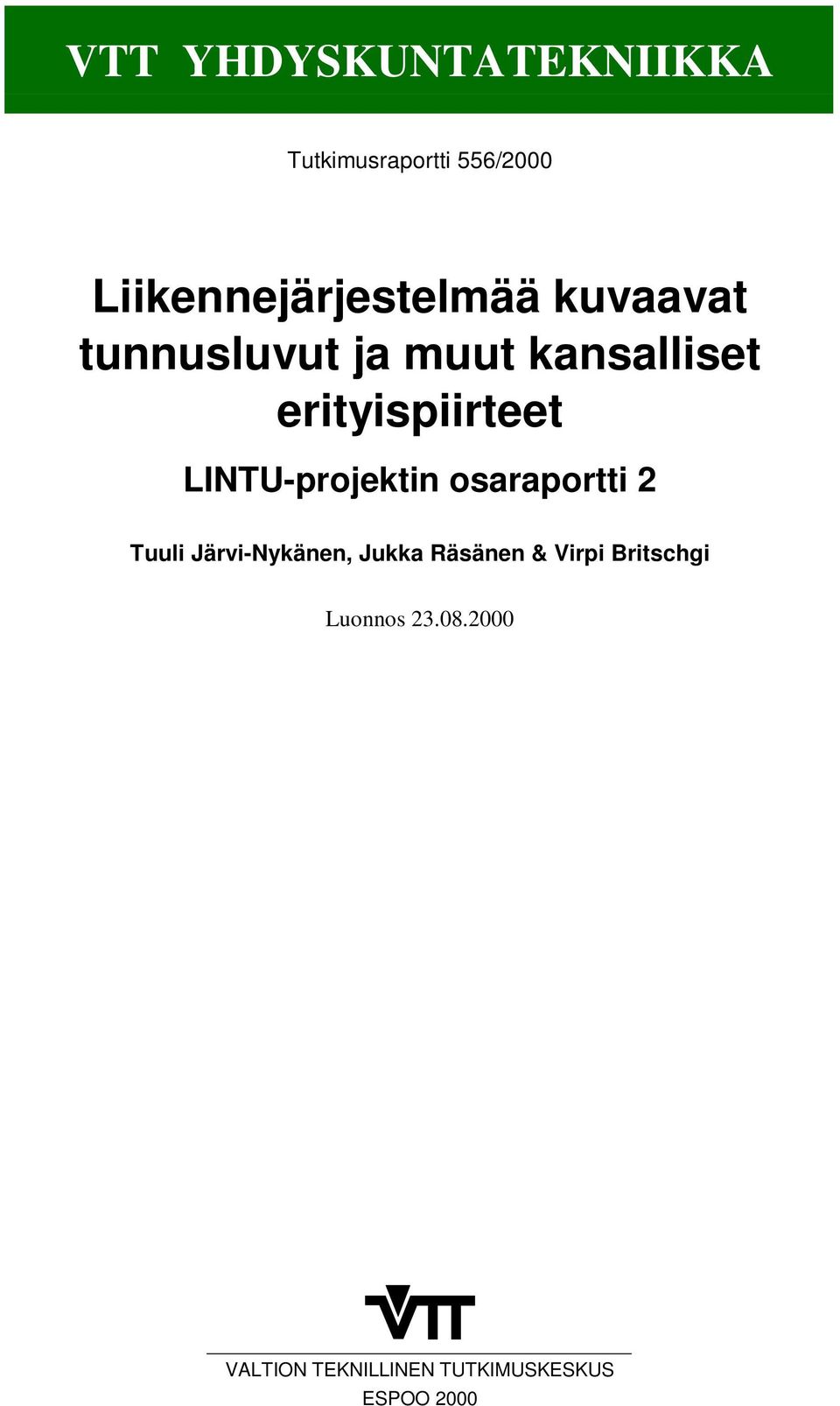 erityispiirteet LINTU-projektin osaraportti 2 Tuuli Järvi-Nykänen,