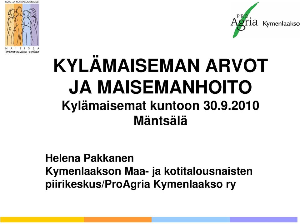 2010 Mäntsälä Helena Pakkanen