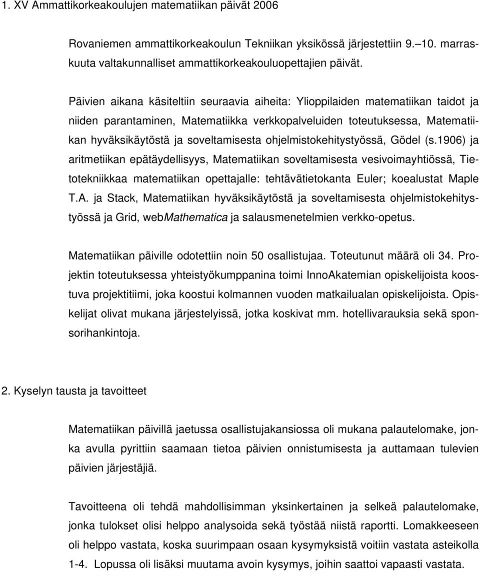 ohjelmistokehitystyössä, Gödel (s.