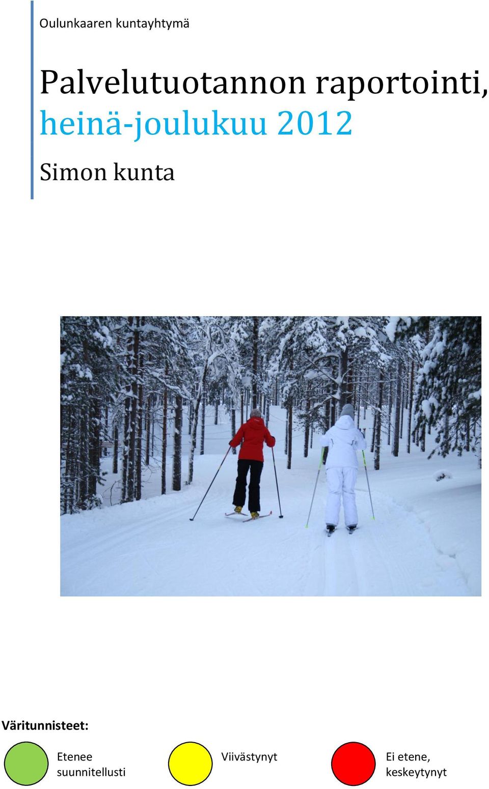 heinä-joulukuu 2012 Simon kunta