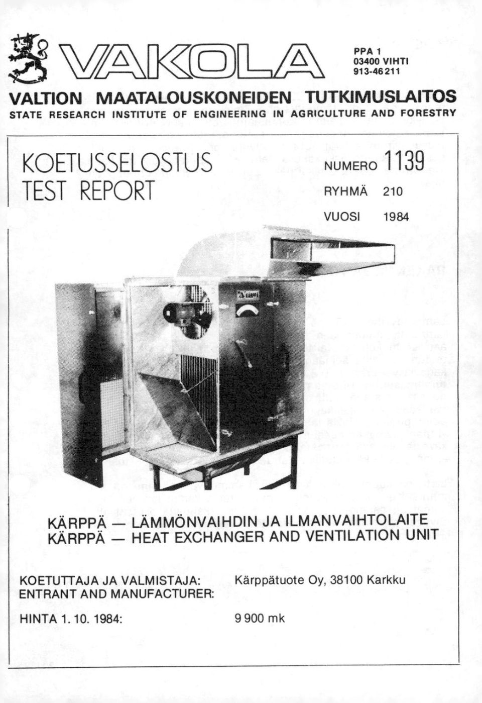 VUOSI 1984 "Mimier~ KÄRPPÄ - LÄMMÖNVAIHDIN JA ILMANVAIHTOLAITE KÄRPPÄ - HEAT EXCHANGER AND VENTILATION