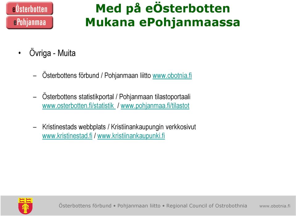 fi Österbottens statistikportal / Pohjanmaan tilastoportaali www.osterbotten.