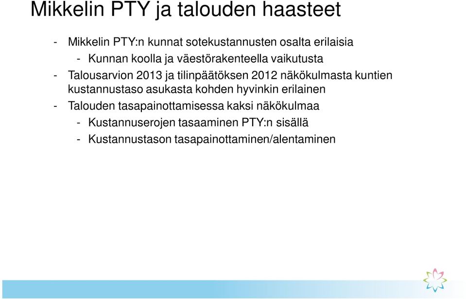 näkökulmasta kuntien kustannustaso asukasta kohden hyvinkin erilainen - Talouden