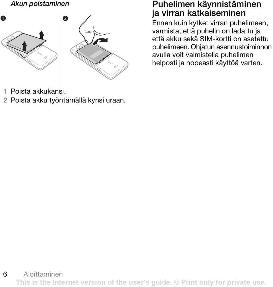 asetettu puhelimeen.