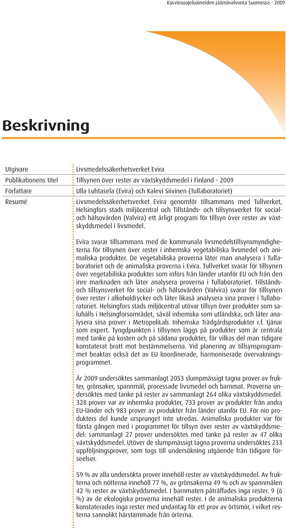 program för tillsyn över rester av växtskyddsmedel i livsmedel.