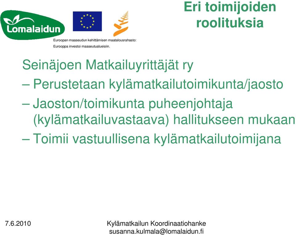 Jaoston/toimikunta puheenjohtaja