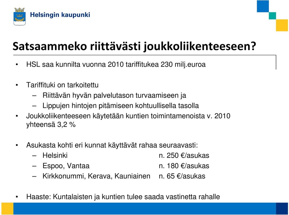 Joukkoliikenteeseen käytetään kuntien toimintamenoista v.