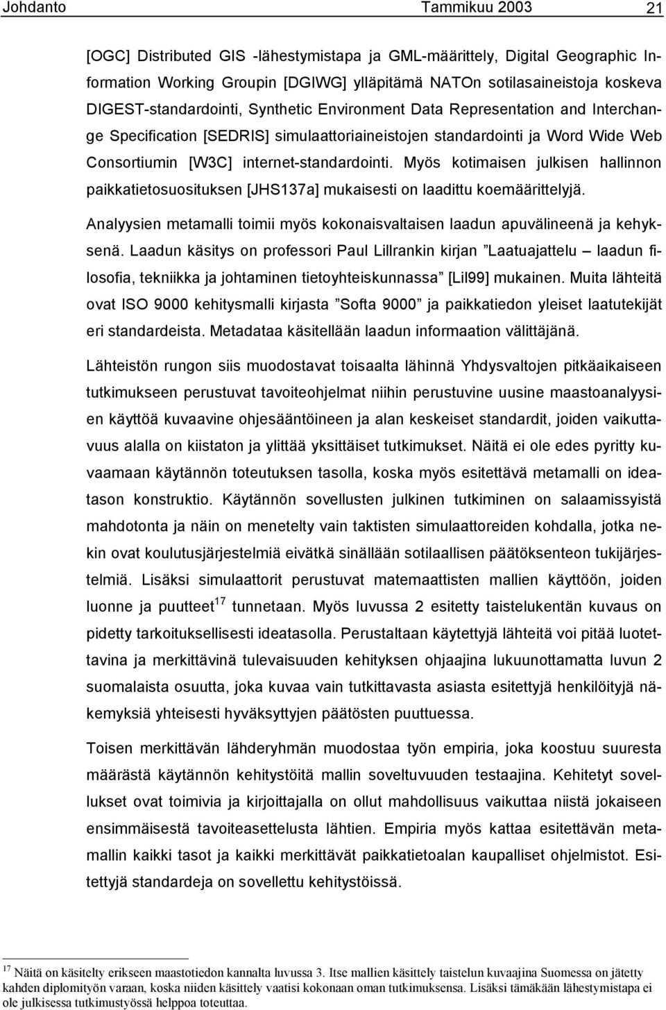 Luonteen laatuun tekijät ennustaa käyttöä online dating sivustoja ja käyttäytymis malleja, jotka liittyvät online dating