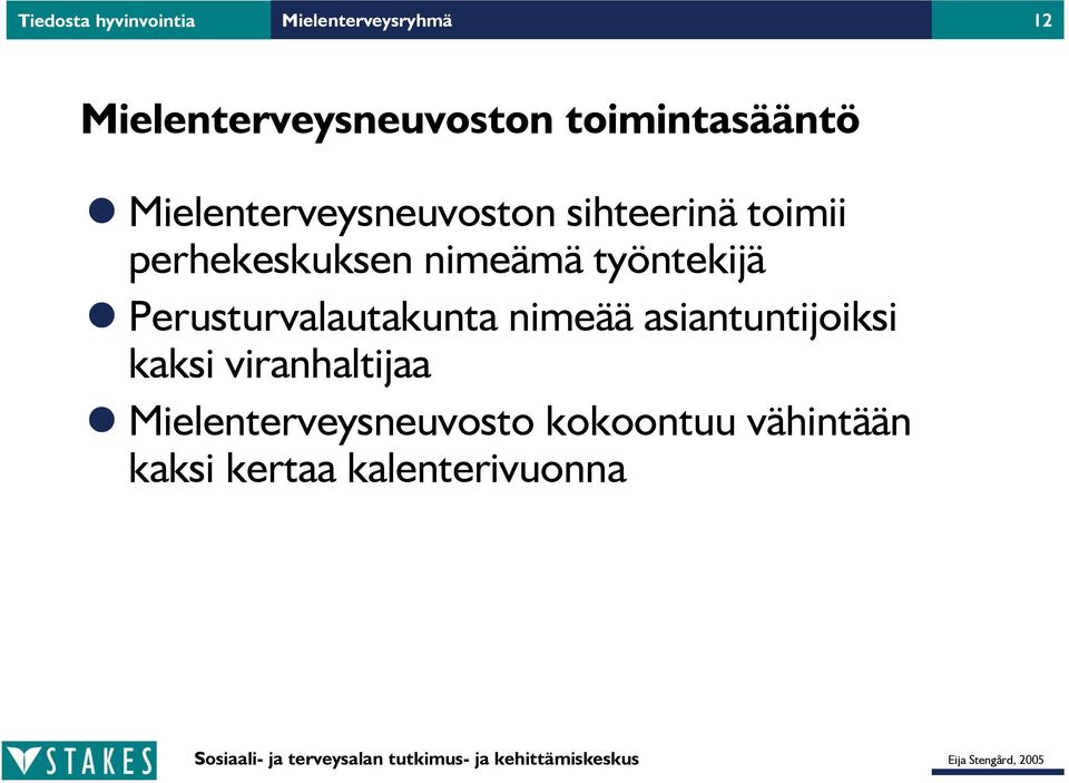 nimeämä työntekijä Perusturvalautakunta nimeää asiantuntijoiksi kaksi